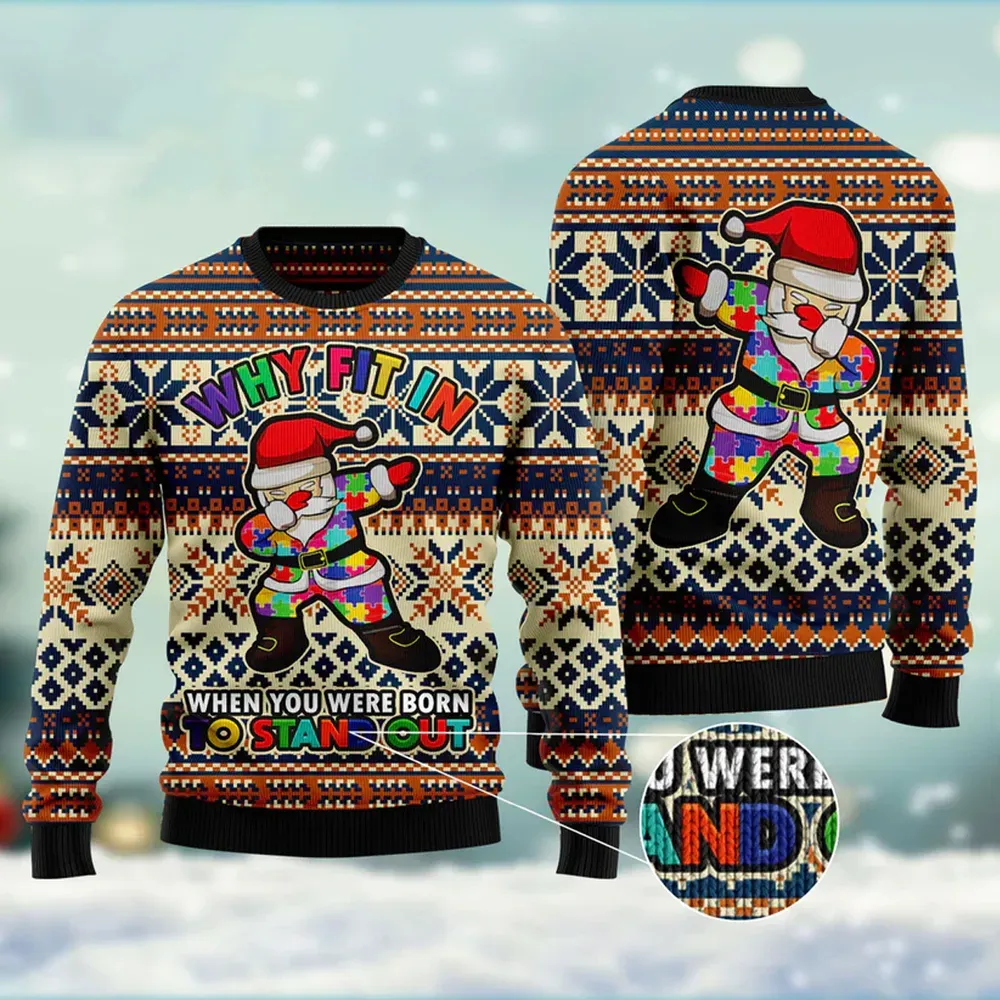 Autism Ugly Sweater : Why fit in when you are born to stand out