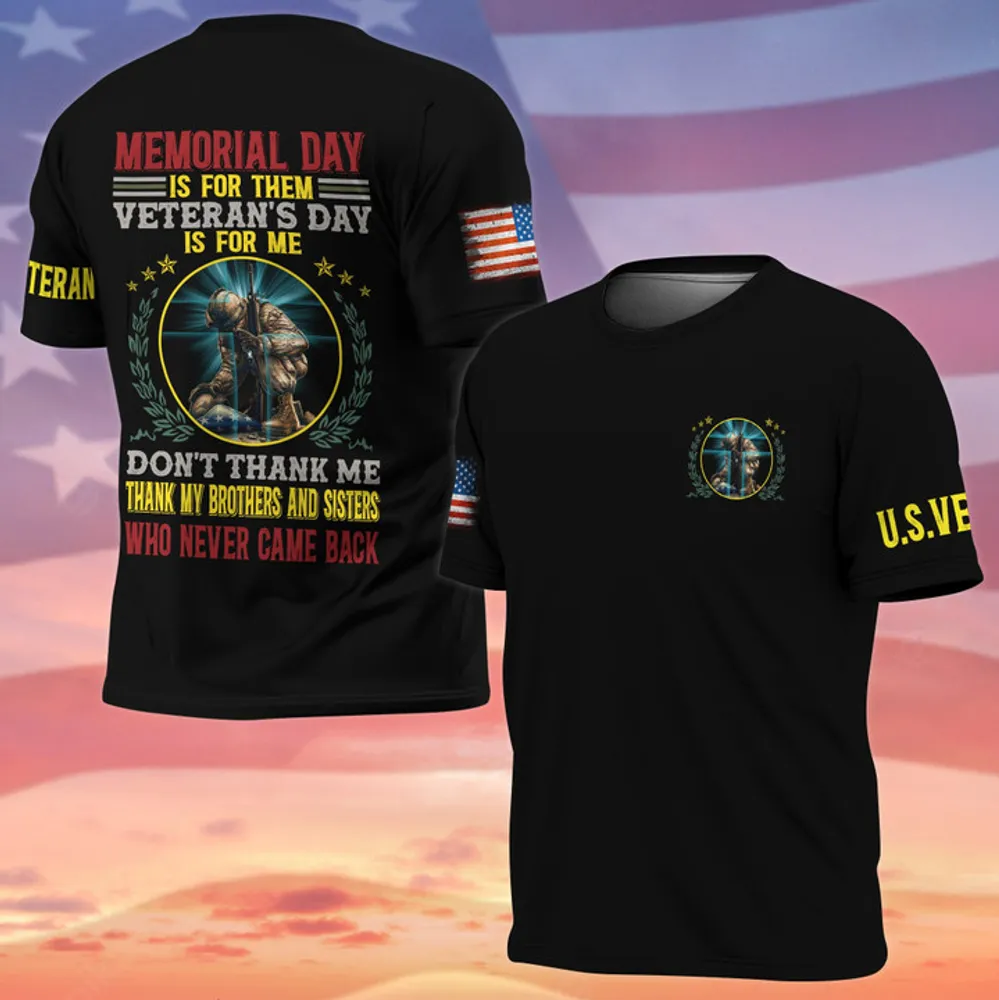 Premium Memorial Day Is For Them Veteran's Day Is For Me US Veteran T-Shirt