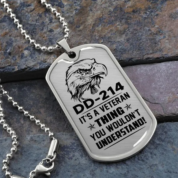 DD214 Military dog tag - It's a veteran thing