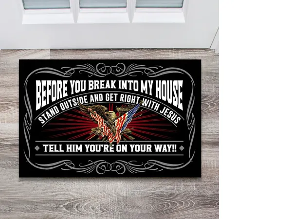 Before You Break Into My House US Veteran Doormat